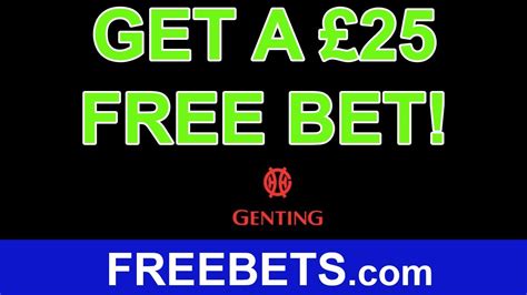 genting bet 25 free bet.